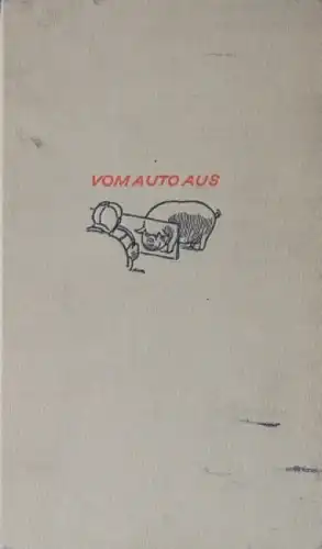 Tratz "Vom Auto aus" Reisebericht 1931signiert (2838)