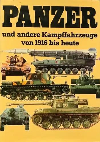 Haacker "Panzer und andere Kampffahrzeuge" Panzer-Historie 1987 (5891)