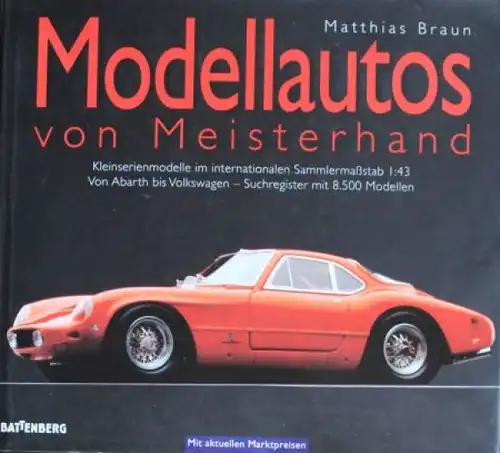 Braun "Modellautos von Meisterhand" Modellbau-Historie 1997 (6678)