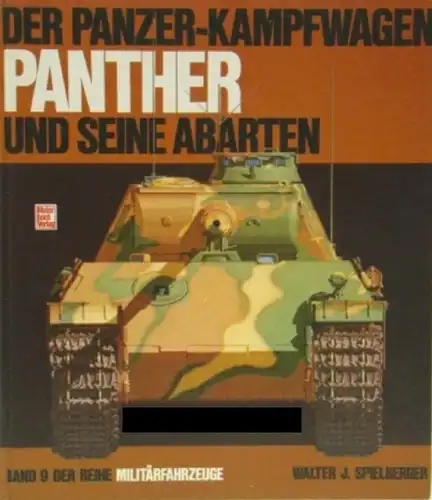 Spielberger "Der Panzerkampfwagen Panther" Panzer-Historie 1978 (9185)