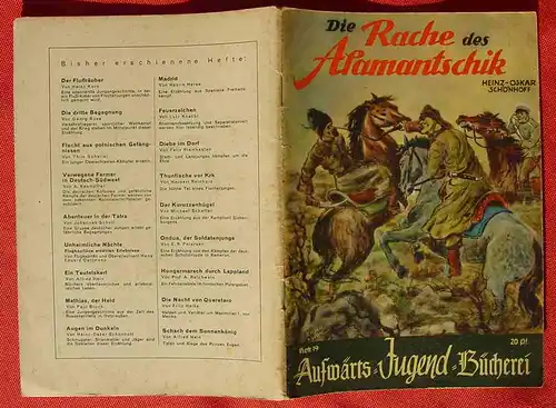 (1047427) Aufwärts-Jugend-Bücherei, Heft Nr. 19 "Die Rache des Alamantschik" Von Schönhoff, siehe bitte Beschreibung u. Bilder