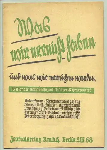 (1011405) Propaganda-Heft. Nationalsozialistische Agrarpolitik, 24 S., um 1934 ?