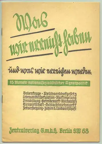 (2001300) Propaganda-Heft. Nationalsozialistische Agrarpolitik, 24 S., um 1934 ?