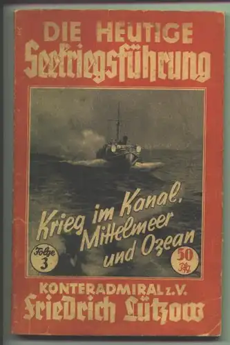 (1024030) : Heutige Seekriegsfuehrung, Taschenbuch. Folge 3 von 1940