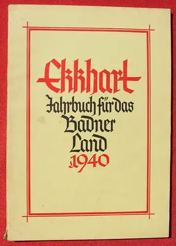 Ekkhart, Jahrbuch Badner Land 1940. Von Hermann Eris Busse (0082307)