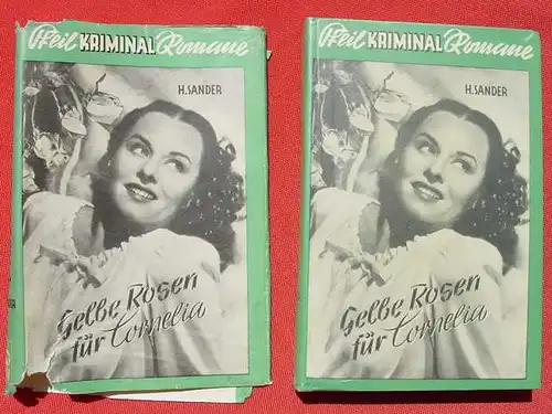 Helmut Sander "Gelbe Rosen fuer Cornelia". Kriminalroman. 1951 (0320120)