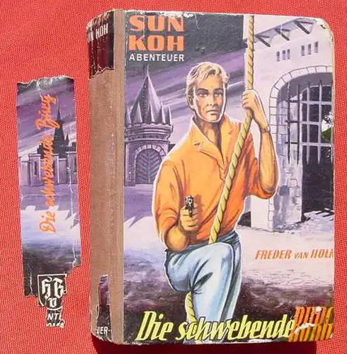 (1008938) SUN KOH "Die schwebende Burg". Freder van Holk. 270 S., Borgsmueller-Verlag