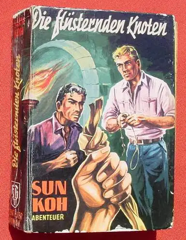 (1008940) SUN KOH "Die fluesternden Knoten". Freder van Holk. 270 S., Borgsmueller-Verlag