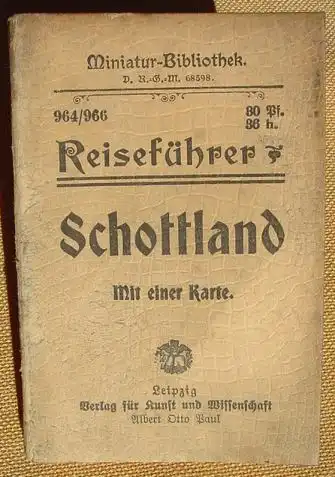 Schottland - Reisefuehrer. um 1910 ? (0080040)