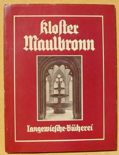 Kloster Maulbronn. Bildband. Langewiesche 1954 (0081877)