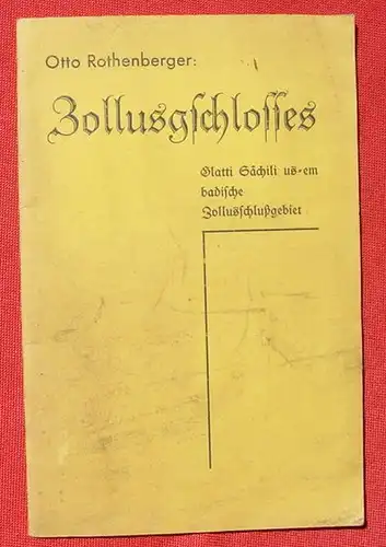 O. Rothenberger. Zollusgschlosses. Jestetter Dialekt, 1932 (0082031)