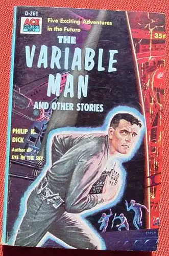 (1046820) Philip K. Dick. The Variable Man And Other Stories. Ace Books D-261. 1957. Sehr guter Zustand