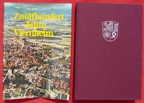 Zwoelfhundert Jahre Viernheim 777-1977. 464 Seiten. 1977 (0082544)