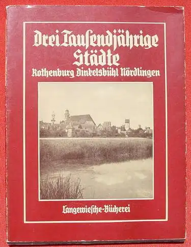 Rothenburg / Dinkelsbuehl / Noerdlingen. Bildband (0082756)