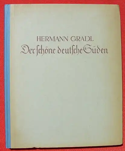 Das Land der Franken, Bayern, Schwaben und Alemannen. Stuttgart 1944 (0082489)