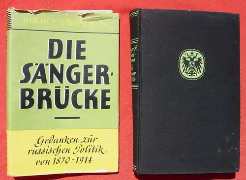 Die Saengerbruecke. Russ. Aussenpolitik von 1870-1914. Stuttg. 1940 (0370228)