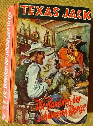 (1005193) Schubert "Die Banditen der schwarzen Berge". TEXAS  JACK. 1952 Pfeil-Verlag, Schwabach