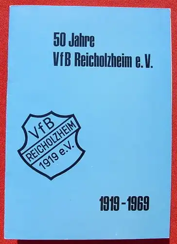 (1010901) Festschrift. VfB Reicholzheim 1969. 32 S., mit Foto-Abbildungen