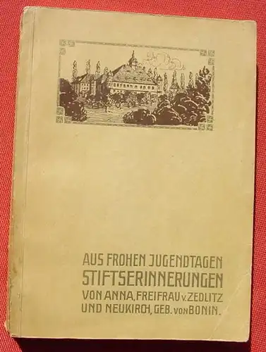 (1014689) "Aus frohen Jugendtagen". Anna Freifrau von Zedlitz u. Neukirch. Magdalenenstift zu Altenburg