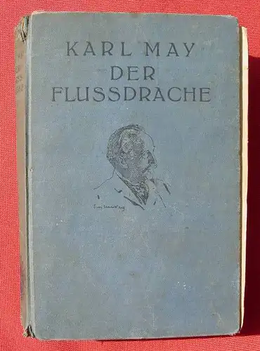 (1015684) Karl May 'Der Flussdrache'. Erdkreisbuecher. 336 S., Singer Verlag, Berlin 1928, mit Maengeln