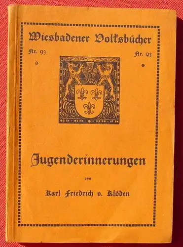 (0010329) "Jugenderinnerungen". Karl Friedrich v. Kloeden. Wiesbaden 1907