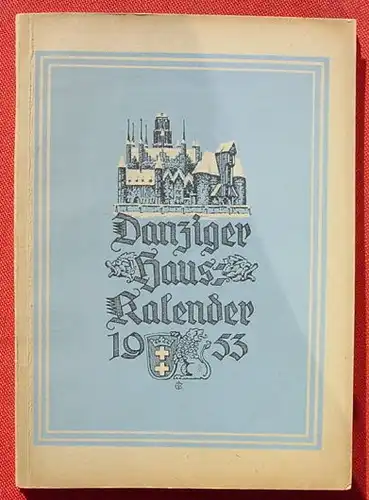 (0190071) "Danziger Hauskalender 1953". Rosenberg. 128 Seiten. Verlag Danziger Verlagsgesellschaft