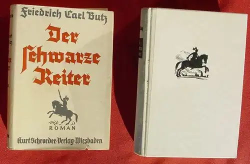 (1011655) "Der schwarze Reiter". Reitergeneral Johann v. Werth. 424 S., um 1940, Schroeder Verlag, Wiesbaden u. Koeln