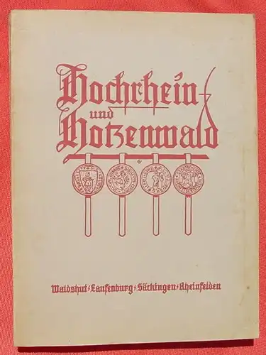 (1009219) Busse "Hochrhein und Hotzenwald" Jahresband 1932 Badische Heimat. 284 S.,