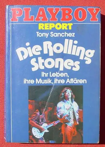 (0240004) "Die Rolling Stones - Ihr Leben, Ihre Musik, Ihre Affaeren" 336 S., Playboy-Taschenbuch 1980