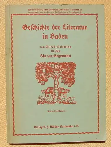 (1008442) Oeftering "Geschichte der Literatur in Baden". 208 S., Mueller, Karlsruhe 1939