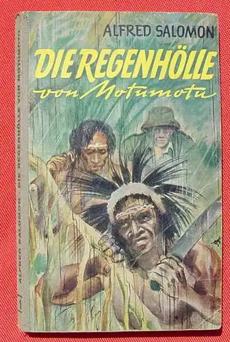 (1009576) Die Feuerschiff-Buecher, Nr. 1 "Die Regenhoelle von Montumotu". 1952 Kreuz-Verlag, Stuttgart