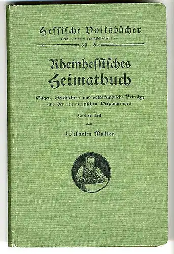 Rhein Hessen Mainz Bingen Worms Heimat Sagen Hessische Volksbücher 1921