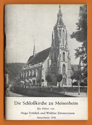 Rheinland Pfalz  Meisenheim am Glan Stadt Geschichte Schloßkirche Führer 1958