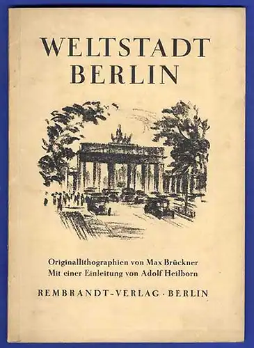 Weltstadt Berlin 12 Original Lithografien von Max Brückner Kunst Buch 1929