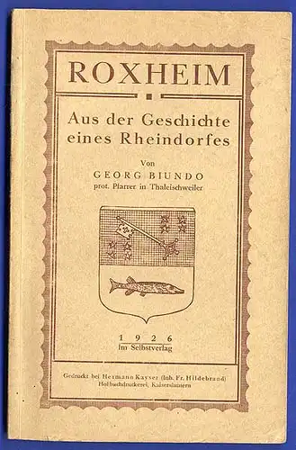 Rhein Pfalz Frankenthal Roxheim Geschichte Chronik Heimatbuch 1926