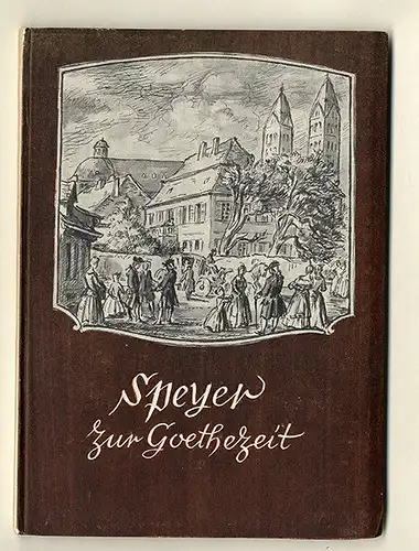 Rheinland Pfalz Goethe in Speyer Stadt Geschichte Stadtplan 1949