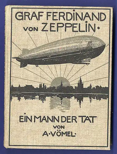 Graf Zeppelin Familie Leben Luftschiff Bau Flüge Gedenkbuch 1929