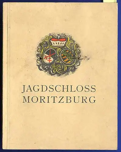 Sachsen  Dresden Jagdschloss Moritzburg Paul Wolff Foto Bild Band 1926