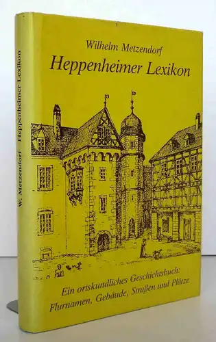 Hessen Bergstrasse Heppenheim Stadt Geschichte Heimat Lexikon 1986