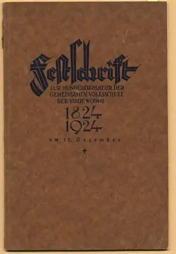 Rhein Hessen 100 Jahre Volksschule Worms Stadt Geschichte Festschrift 1924