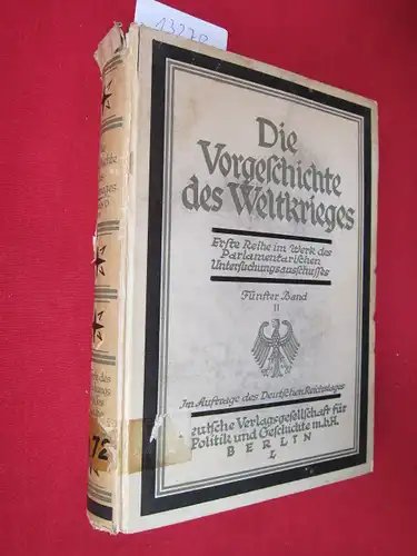 Fischer, Eugen, Georg Gradnauer und Rudolf Breitscheid: Deutschland auf den Haager Friedenskonferenzen. Bd. 5. Halbbd. 2. Gutachten der Sachverständigen Wehberg, Graf Montgelas, Zorn, Kriege, Thimme...