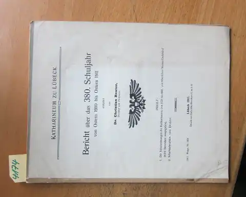 Reuter, Dr. Christian: Bericht über das 380. Schuljahr von Ostern 1910 bis Ostern 1911. 