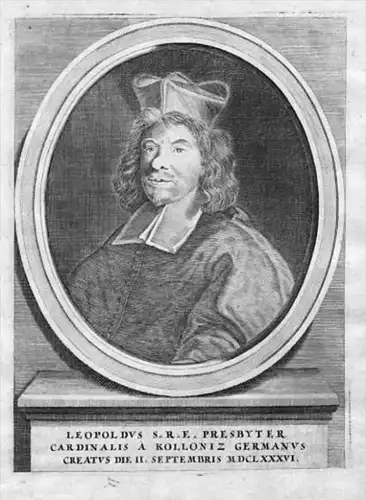 Leopoldus S.R.E. Presbyter Cardinalis a Kolloniz -  Leopold Karl v. Kollonitsch (1631-1707) Hungary Gran Eszte