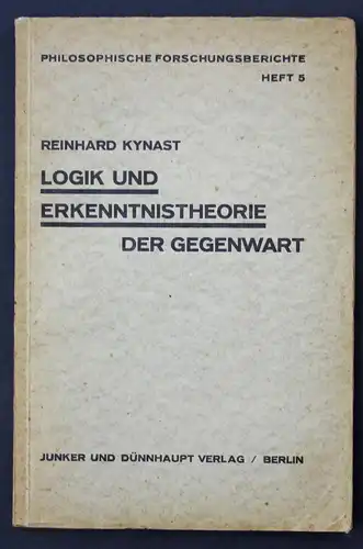 Logik und Erkenntnistheorie der Gegenwart. Philosophische Forschungsberichte. Heft 5.