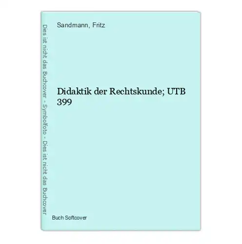 Didaktik der Rechtskunde; UTB 399