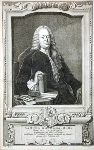 Samuel Radermacher - Samuel Radermacher Middelburg burgemeester Portrait Kupferstich