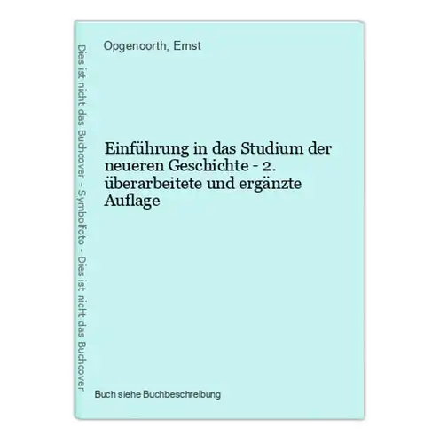 Einführung in das Studium der neueren Geschichte - 2. überarbeitete und ergänzte Auflage