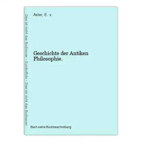 Geschichte der Antiken Philosophie.