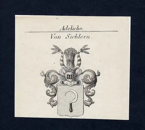 Von Sichlern - Sichlern Siebold Wappen Adel coat of arms heraldry Heraldik