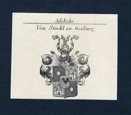 Von Stöckl zu Gerburg - Stoixner Gerburg Stöckl Wappen Adel coat of arms heraldry Heraldik